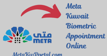 Meta Kuwait Biometric Appointment